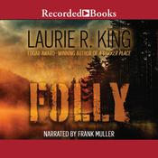 Folly by  Laurie R. King audiobook