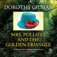 Mrs. Pollifax and the Golden Triangle by Dorothy Gilman audiobook