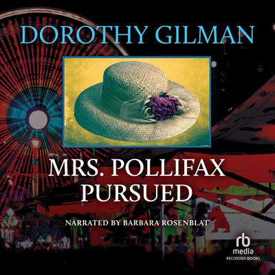 Mrs. Pollifax Pursued by Dorothy Gilman audiobook