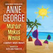Murder Makes Waves by  Anne George audiobook