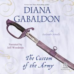The Custom of the Army by Diana Gabaldon audiobook