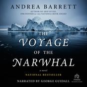 The Voyage of the Narwhal by  Andrea Barrett audiobook