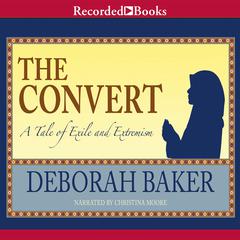 The Convert by Deborah Baker audiobook