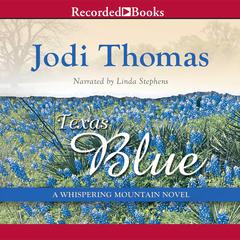 Texas Blue by Jodi Thomas audiobook