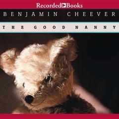 The Good Nanny by Benjamin Cheever audiobook