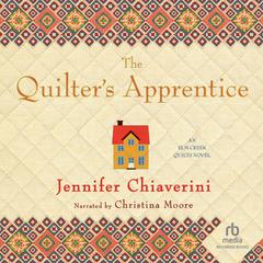 The Quilter's Apprentice by Jennifer Chiaverini audiobook