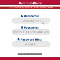 Sorry Please Thank You by Charles Yu audiobook