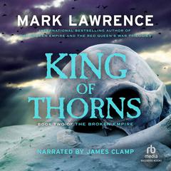 King of Thorns by Mark Lawrence audiobook