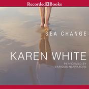 Sea Change by  Karen White audiobook