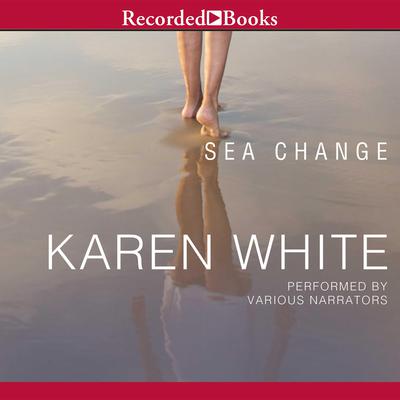 Sea Change by Karen White audiobook