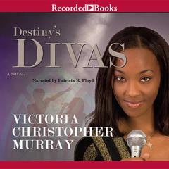 Destiny's Divas by Victoria Christopher Murray audiobook