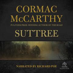Suttree by Cormac McCarthy audiobook