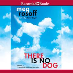 There Is No Dog by Meg Rosoff audiobook