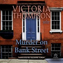 Murder on Bank Street by Victoria Thompson audiobook