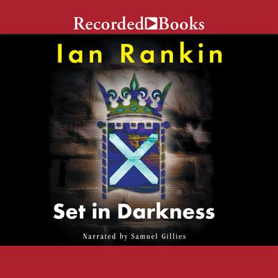Set in Darkness by Ian Rankin audiobook