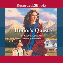 Honor's Quest by Kristen Heitzmann audiobook