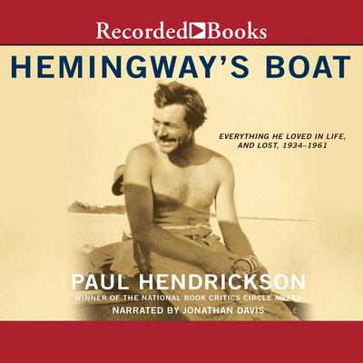 Hemingway's Boat by Paul Hendrickson audiobook