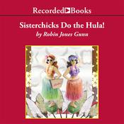 Sisterchicks Do the Hula by  Robin Jones Gunn audiobook