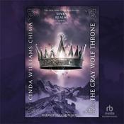 The Gray Wolf Throne by  Cinda Williams Chima audiobook