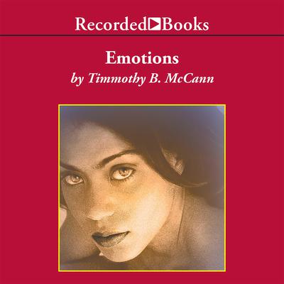 Emotions by Timmothy McCann audiobook