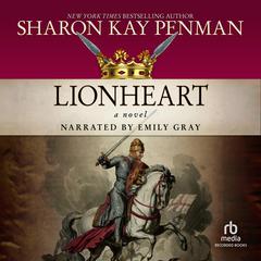 Lionheart by Sharon Kay Penman audiobook
