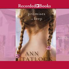 Promises to Keep by Ann Tatlock audiobook