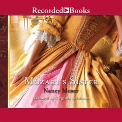Mozart's Sister by Nancy Moser audiobook