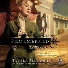 Remembered by Tamera Alexander audiobook