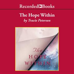 The Hope Within by Tracie Peterson audiobook