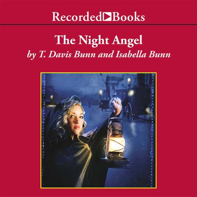The Night Angel by T. Davis Bunn audiobook