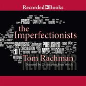 The Imperfectionists by  Tom Rachman audiobook