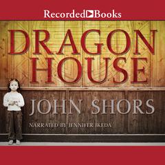 Dragon House by John Shors audiobook