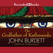 The Godfather of Kathmandu by  John Burdett audiobook