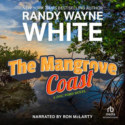 Mangrove Coast by Randy Wayne White audiobook