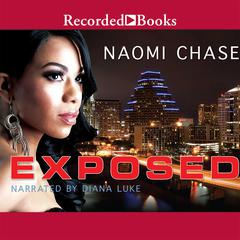 Exposed by Naomi Chase audiobook