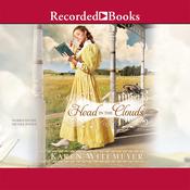 Head in the Clouds by  Karen Witemeyer audiobook