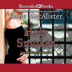 Holy Smokes by Katie MacAlister audiobook
