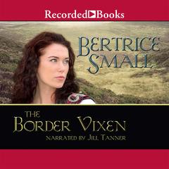 The Border Vixen by Bertrice Small audiobook