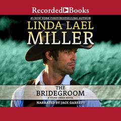 The Bridegroom by Linda Lael Miller audiobook