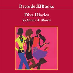 Diva Diaries by Janine A. Morris audiobook