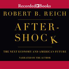 Aftershock by Robert B. Reich audiobook