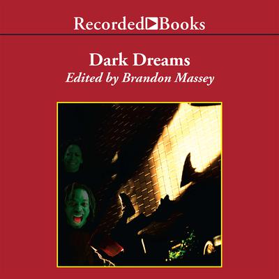 Dark Dreams by Brandon Massey audiobook