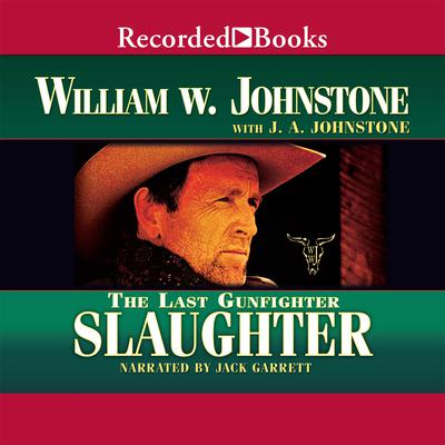 Slaughter by William W. Johnstone audiobook