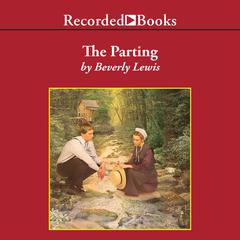 The Parting by Beverly Lewis audiobook