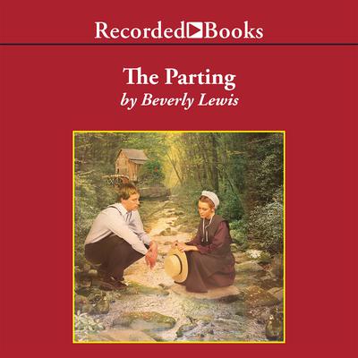 The Parting by Beverly Lewis audiobook