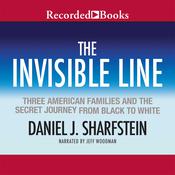 The Invisible Line by  Daniel J. Sharfstein audiobook