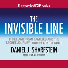 The Invisible Line by Daniel J. Sharfstein audiobook