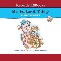 Mr. Putter & Tabby Clear the Decks by Cynthia Rylant audiobook