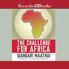 The Challenge For Africa by Wangari Maathai audiobook