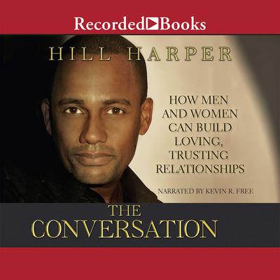 The Conversation by Hill Harper audiobook